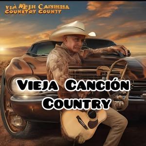 Vieja Canción Country