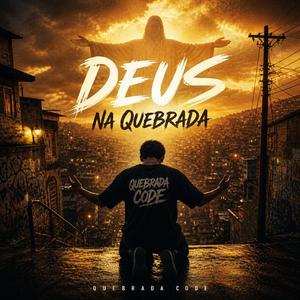 DEUS NA QUEBRADA