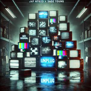 UNPLUG (feat. Jay Nykko)