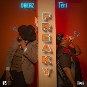 Freaky (feat. Teni)