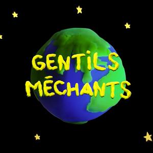 GENTILS X MÉCHANTS