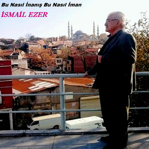Bu Nasıl İnanış Bu Nasıl İman