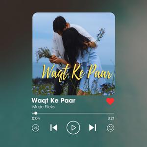 Waqt Ke Paar
