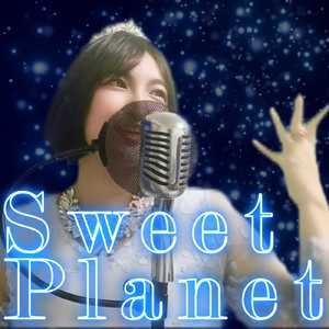 SWEET PLANET (Cover)