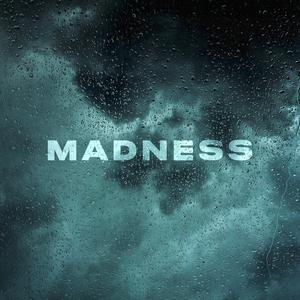 Madness (feat. Marzen G & Dannt el Ingeniero)