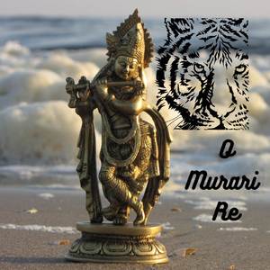 O Murari Re
