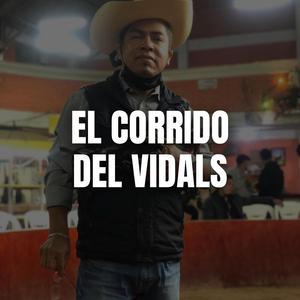 Corrido del Vidals