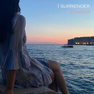 I Surrender