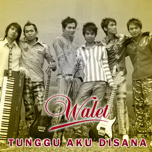 Tunggu Aku Disana