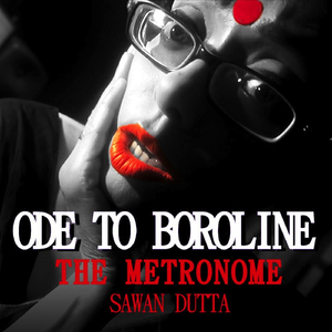 Ode to Boroline / The Metronome