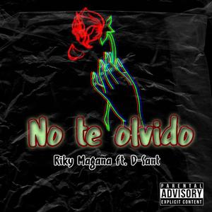 Yo no te olvido (feat. D-Sant)