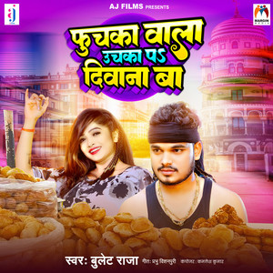 Fuchka Wala Uchaka Pa Diwana Ba