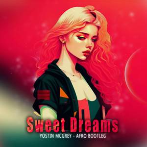 Sweet Dreams (Afro Bootleg)