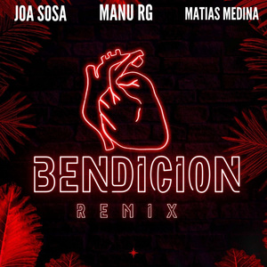 Bendicion (Remix)