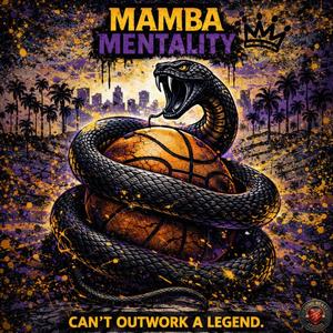 MAMBA MENTALITY