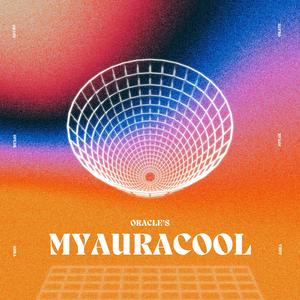 MYAURACOOL (feat. Tate Do & Px3)