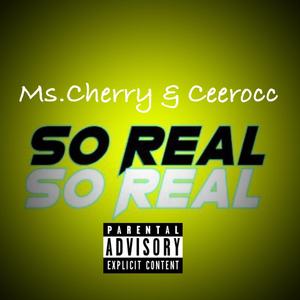 So Real