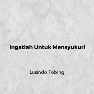 Ingatlah Untuk Mensyukuri