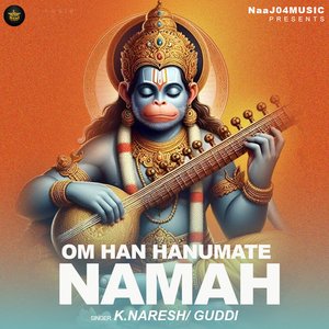 Om Han Hanumate Namah