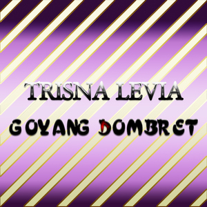 Goyang Dombret
