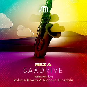 Saxdrive (Robbie Rivera Juicy Mix)