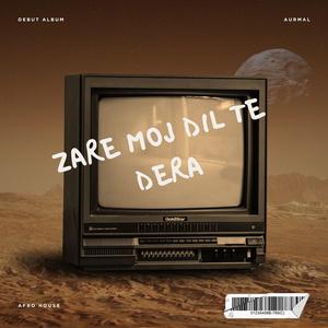Zare Moj Dil Te Dera (Afrohouse)