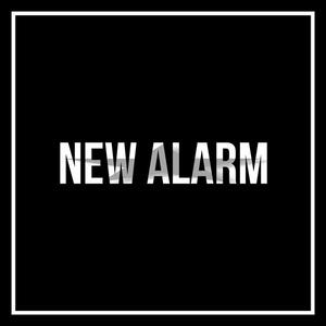 New Alarm