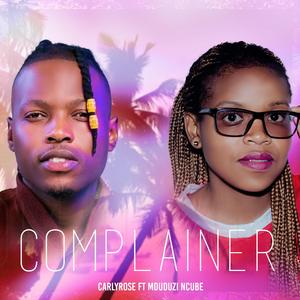 Complainer (feat. Mduduzi Ncube)
