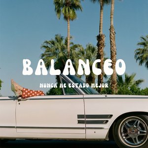 Nunca He Estado Mejor