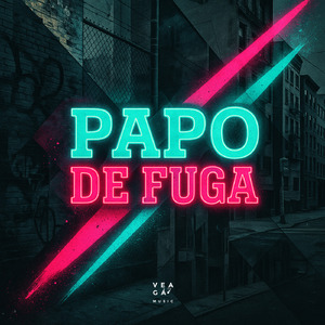 PAPO DE FUGA