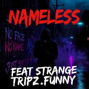 Funny (feat. Strange Tripz)