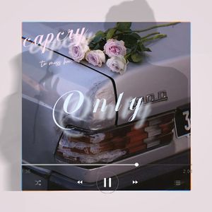 Only （Prod EVOMUSIC）