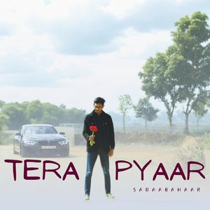 Tera Pyaar Sadaabahaar