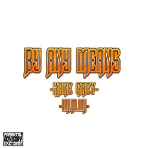 By Any Means