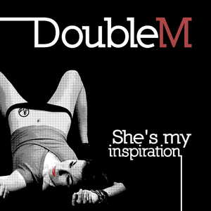 She Is My Inspiration (Original Mix)