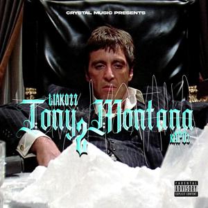 TONY MONTANA 2 (feat. kAPOz)