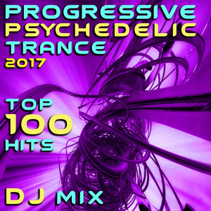 Freud (Progressive Psy Trance 2017 DJ Mix Edit)