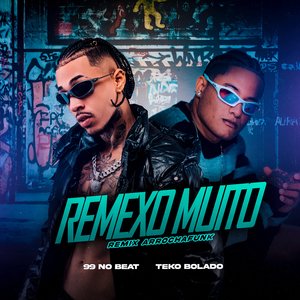 Remexo Muito (Remix Arrochafunk)