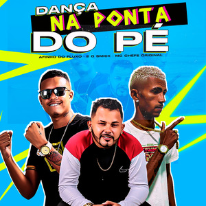Dança da Ponta do Pé (Remix)