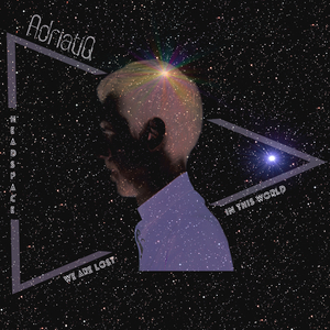 Headspace (We Are Lost In This World)