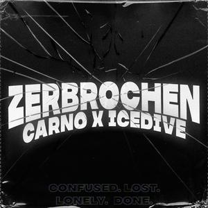 Zerbrochen (feat. Carno)