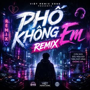 Phố Không Em (Remix)