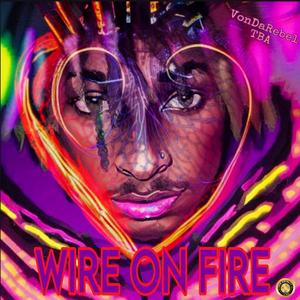 Wire On Fire