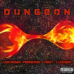 Dungeon (feat. Luqman)
