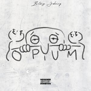 OPIUM