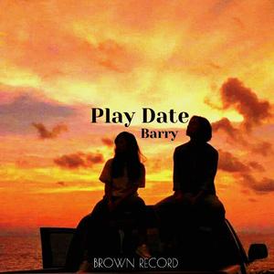 Play Date（Male Version）