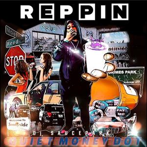 Reppin' (feat. Quiet Money Dot) (Slowed & Chopped)