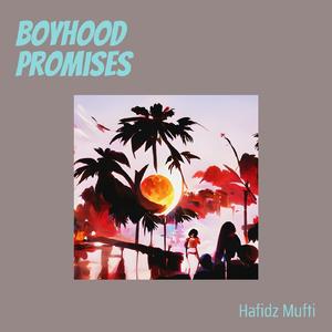 Boyhood Promises