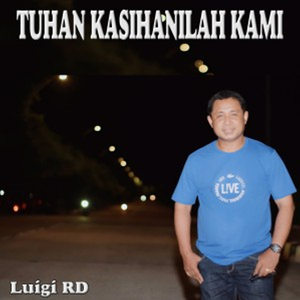 Tuhan Kasihanilah Kami