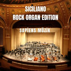 Siciliano Rock Organ Edition